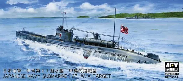 Marque AFV Club SE73514 Japanese I-27 Submarine
