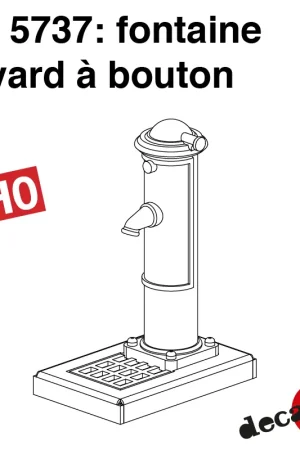Achat Immédiat Fontaine Bayard à bouton HO Decapod 5737